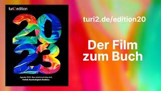 Vielfalt, Nachhaltigkeit, Resilienz: Der Film zur turi2 edition #20 – Agenda 2023