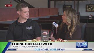 FOX 56 is live as Lexington launches the start of taco week