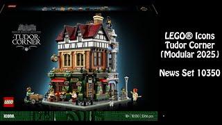 LEGO Modular 2025: Tudor Corner (Icons Set 10350): Klemmbausteinlyrik News