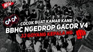 DJ BBHC NGEDROP GACOR V4 SOUND JJ KANE VIRAL TIKTOK FULL BASS TERBARU 2024 ASIKK