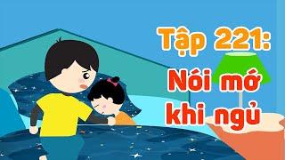 Phép màu của bé | Tập 221 - Nói mớ khi ngủ