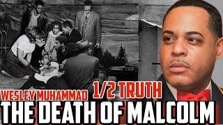 Dr. Wesley Muhammad's logical fallacy in the Death of Malcolm X & NOI Complicity is STRAIGHT CAP!