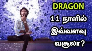 DRAGON 11 நாளில் இவ்வளவு வசூலா? | SABDHAM & AGHATHIYA 4 நாள் வசூலும்! | Pradeep Ranganathan