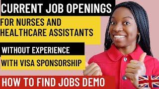 CURRENT JOB VACANCIES FOR HEALTHCARE ASSISTANTS AND NURSES WITH VISA SPONSORSHIP | How to find jobs