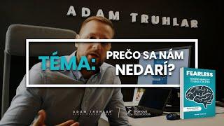 PREČO SA NÁM NEDARÍ? / Edukačný štvrtok / Adam Truhlar / 2020