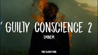 Eminem - Guilty Conscience 2 (Lyrics)