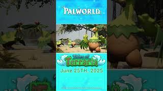 Palworld: Tides of Terraria New content will be added, including new Pals and new islands!