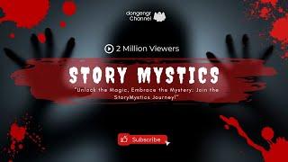 "Unveiling the Mysteries: Welcome to the Enchanting World of @StoryMystics"