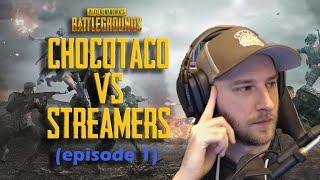 PUBG: ChocoTaco vs Streamers (Part 1)