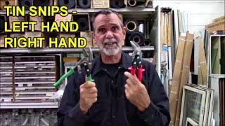 Tin Snips - Right Hand vs Left Hand - Tricks every Siding/Tin Knocker Knows