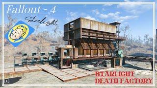 Fallout 4 - Starlight Death Factory Tour