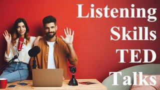 Practicing Listening Skills with English TED Talks  - Podcast Learning English 2025