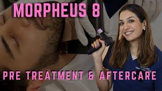 Morpheus 8 Pre Treatment and Aftercare