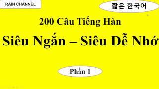 P1 - 200 Câu Tiếng Hàn Siêu Ngắn- Siêu Dễ Nhớ - Học Từ Vựng Tiếng Hàn Quốc- Online-