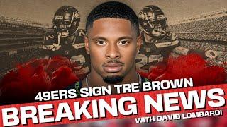 BREAKING: Why 49ers signed Tre Brown, top 2023 press corner