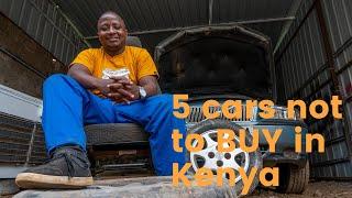 5 used cars that you should not BUY in Kenya! #carnversations #cars #carreviewskenya