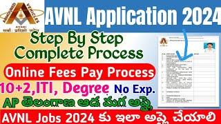 AVNL Recruitment 2024 Application Form Fill Up Telugu|AVNL Fees Payment Process 2024