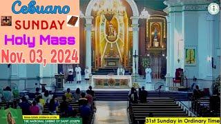 Nov. 03, 2024 Cebuano Sunday Mass(anticipated-11/02)@Nat'l. Shrine of St.Joseph(Cebu)*31st Ord. Time