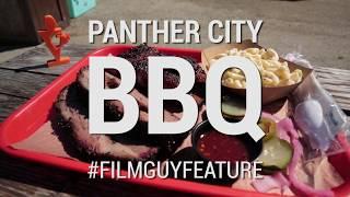 Panther City BBQ - Film Guy Feature