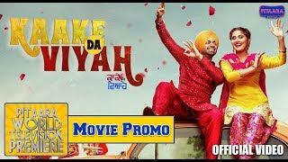 Kaake Da Viyah (Promo) | Jordan Sandhu | Prabh Grewal | Himanshi Khurana | Pitaara Tv