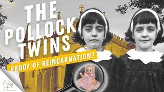 The Pollock Twins: One Of The Strangest Stories Of Reincarnation You'll Ever Hear