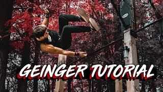 Geinger Tutorial - Freestyle Calisthenics