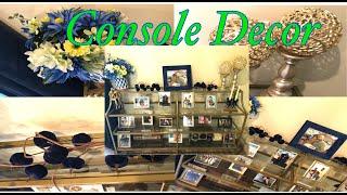 Decorate With Me | Console Decor | Mixing Old With New