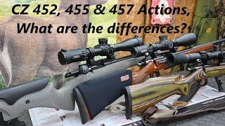 CZ 452, 455 & 457 Actions, What are the differences?