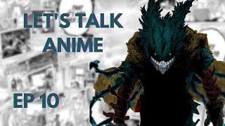 Let's Talk Anime - 10 | My Hero Academia Season 6 & Chapter 384 (ft. @proxymight)