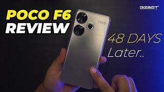 Poco F6 Review, 48 Days Later! ️ Pros & Cons