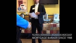 Ricardo Hernandez from Broadview Mortgage
