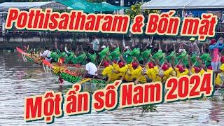 Pothisatharam & Bốn Mặt & Khleang quá nhanh là một ẩn số năm nay