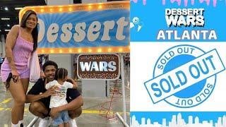 We went to DESSERTWARS Atlanta