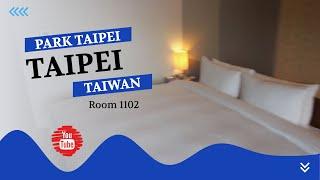 Park Taipei Hotel Taipei City Taiwan