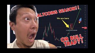 A new Altcoin Season!! Or a Bull Trap?!