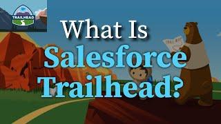 Salesforce Trailhead Explained - How to Get Started with Salesforce