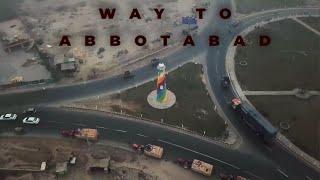 WAY TO ABBOTTABDAD!| MANSEHRA AND MORE..! | ILYASI MOSQUE | EMAAN WORLD & vlog