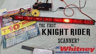 The FIRST Knight Rider KITT Scanner Bar Replica? Unboxing a NOS JC Whitney Unit from the 90s!