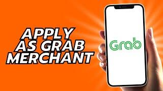 How To Apply As Grab Merchant