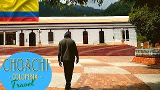 COLOMBIA Choachí Cundinamarca | Small town near Bogotá with a cool History