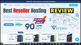 Verpex Reseller Hosting Review and Reseller Hosting Setup Tutorial 2024