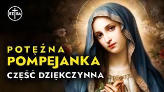  Potężna nowenna pompejańska – część DZIĘKCZYNNA