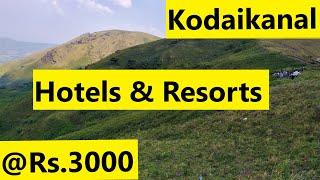 Kodaikanal in budget at Rs.3000 | 2 days Tour plan in Tamil | Kodai Trip | Hotels & Resorts