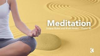 Geführte Meditation für innere Ruhe und Kraft. Für Anfänger geeignet. | #wellness