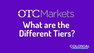 OTC Markets and Its Different Tiers