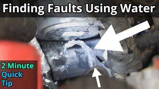 How To Diagnose Faults Using Water!