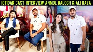 Anmol Baloch- Ali Raza - Iqtidar Drama - Interview- Question Answer