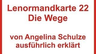 Lenormandkarten lernen und Karte 22 Wege leicht deuten können