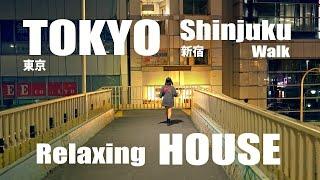 新宿 / Night walk in Shinjuku, Tokyo, 4hrs 77 Relaxing House Sound ( September 21, 2024 )