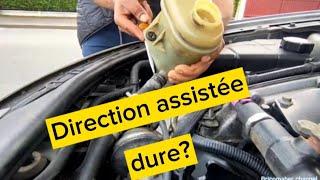 Direction assistée dure ? je vous donne la solution